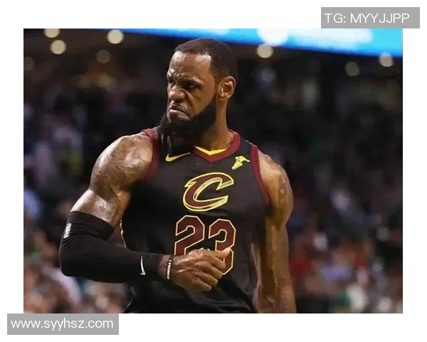 勒布朗詹姆斯如何在NBA历史中书写自己的传奇篇章